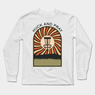 Huck and Pray | Disc Golf Vintage Retro Arch Mountains Long Sleeve T-Shirt